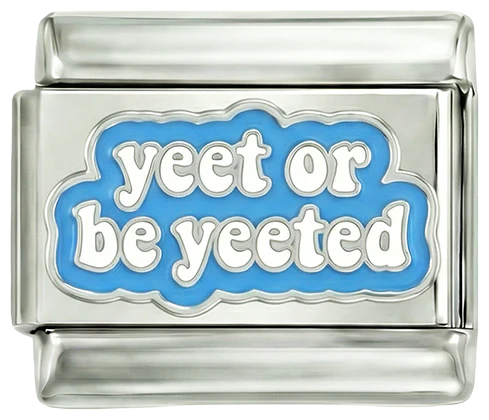 Yeet albo zostań Yeetowany